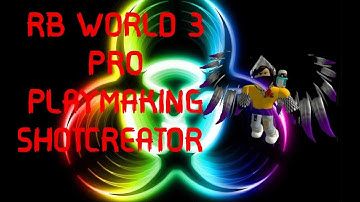 PLAYING ON A PRO, PLAYMAKING SHOTCREATOR | Rb World 3