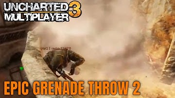 Epic Grenade Throw 2 | Uncharted 3 Multiplayer