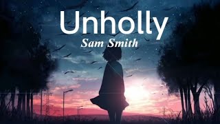 Unholly by Sam Smith - lyrics