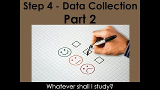 Research Writing - Step 4 - Data Collection - Part 2