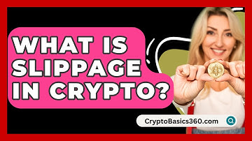 What Is Slippage In Crypto? - CryptoBasics360.com