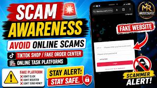 SCAM ALERT STAY AWARE Beware of fake TikTok Shop Shop Order Center and online task platforms