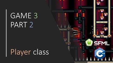 [ C++ & SFML - Simple 2D Games ] - GAME 3 / PART 2 - Player class setup!