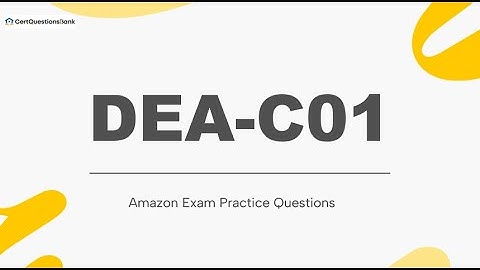 DEA-C01 AWS Certified Data Engineer - Associate Exam Practice Questions with Explanations