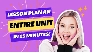 Plan Lessons and Units in MINUTES with AI!