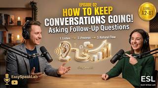 How to Keep Conversations Going | Ask Better Follow-Up Questions