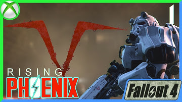 Rising Phoenix - Part One | Fallout 4 Quest Mods Xbox One