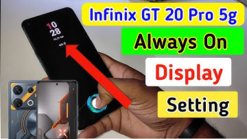 Infinix gt 20 pro 5g always on display, always on display setting in Infinix gt 20 pro 5g