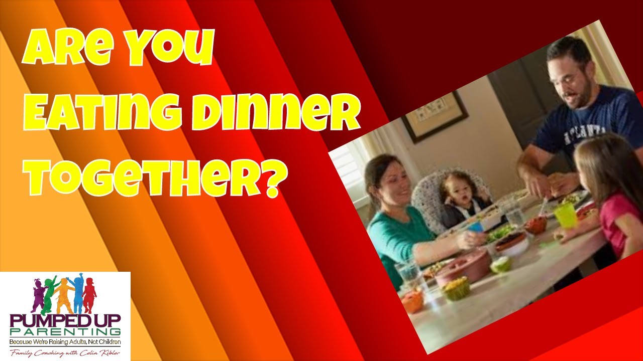 Why You Should Eat Dinner Together at Home: Parenting Tips - YouTube