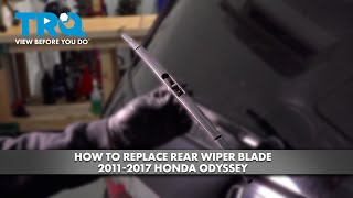 How to Replace Rear Wiper Blade 2011-2017 Honda Odyssey