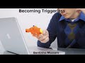 Becoming Trigger-less by Bentinho Massaro