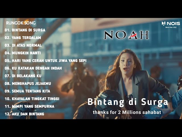 Bintang di surga Noah | yang terdalam Noah | Noah full album class=