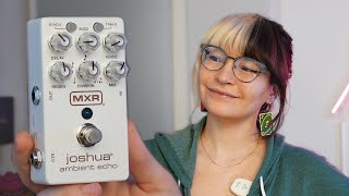 MXR Joshua Ambient Echo