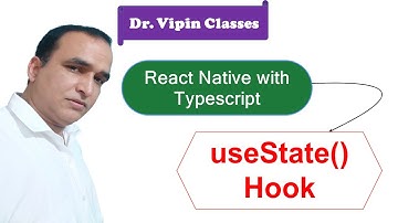 useState Hook in React Native Typescript #4 | Dr Vipin Classes