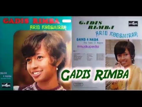 (Full Album) Arie Koesmiran # Gadis Rimba