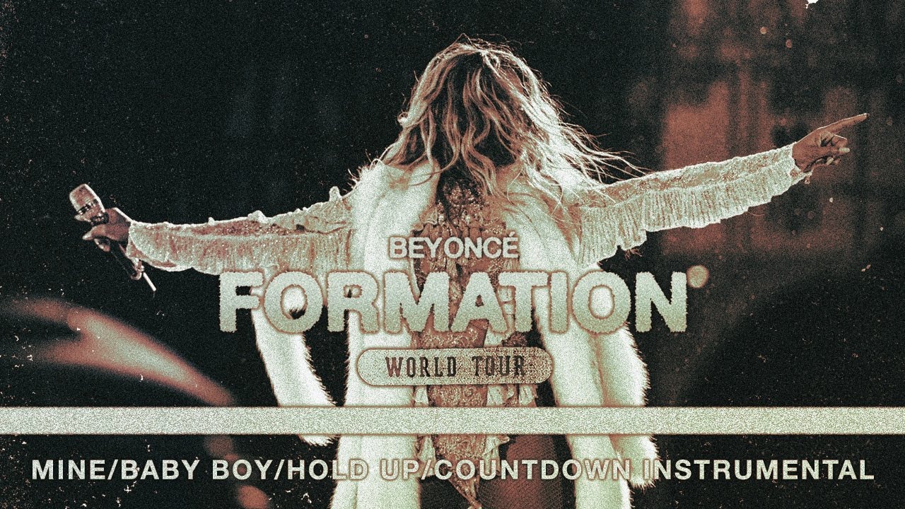 Beyoncé - Mine/Baby Boy/Hold Up/Countdown (Live at Formation Tour Instrumental) (Final Version)