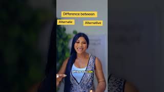 #Alternate vs #Alternative #wordoftheday