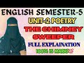 THE CHIMNEY SWEEPER Poem explaination | Degree 5th semester English Unit-2 poem explained💯✅"O" Grade