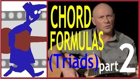 Chord Formulas (Triads) - Part 2