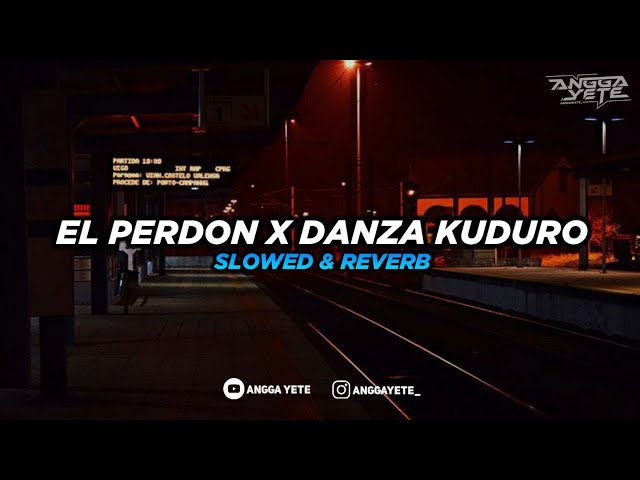 DJ El Perdon x Danza Kuduro (Slowed & Reverb) 🎧 class=