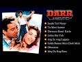 Darr movies songs ❤️ Audio Jukebox ❤️ Bollywood movie song ❤️ romantic songs hind Mp3 Song