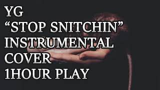 [1hour] YG - Stop Snitchin Instrumental 1hour play