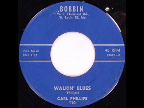 Carl Phillips - Walkin Blues