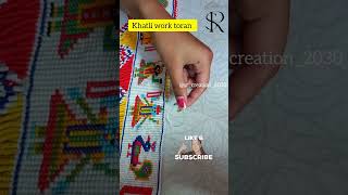 New Design In Khatli Work Toran Dmfororders, Customisation,Toran Size 46 Inch