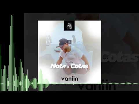 VANIIN NOTAS & COTAS - DARINBEATZ