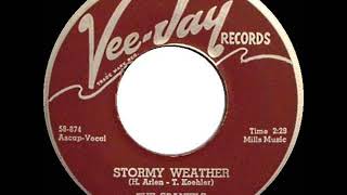 Video thumbnail of "1958 Spaniels - Stormy Weather"