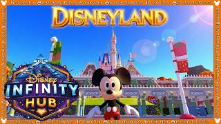 The Disney Infinity Ultimate Hub: Disneyland!