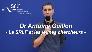 La SRLF et les jeunes chercheurs - Antoine Guillon