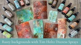 Mixed Media Rusty Patinas part 5 - Distress Spray Stains and Distress Oxide Sprays