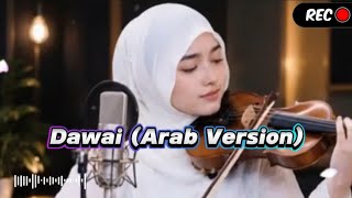 Download lagu Dawai – Fadillah Intan | Arabic Version Cover | Sad Arabic Song