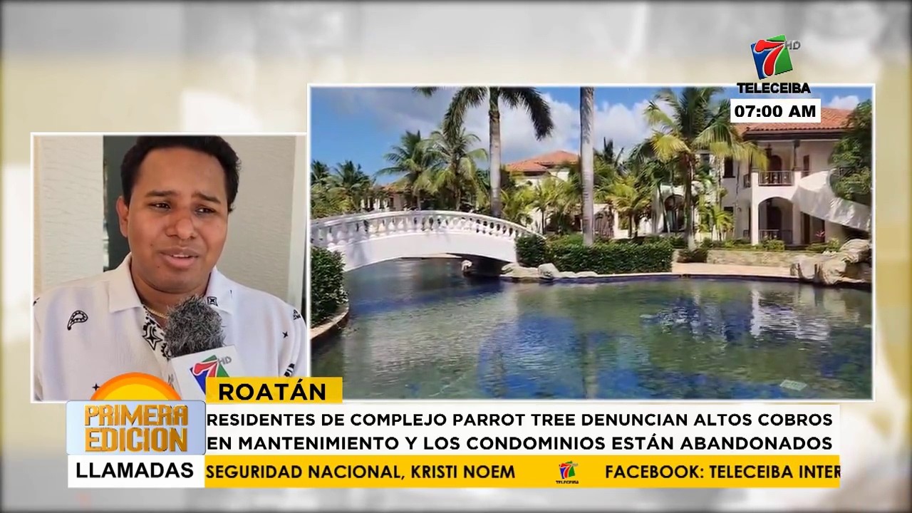 Residentes de complejo Parrot Tree en Roatán denuncian altos cobros en mantenimiento