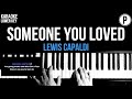 Lewis Capaldi - Someone You Loved Karaoke LOWER KEY Slowed Acoustic Piano Instrumental Cover Lyrics