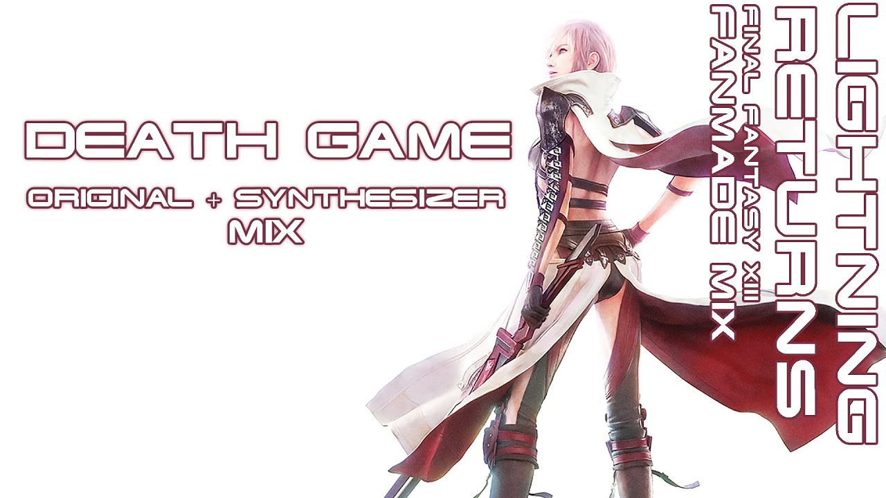 Death Game (Original + Synthesizer Mix) | Lightning Returns: Final Fantasy XIII