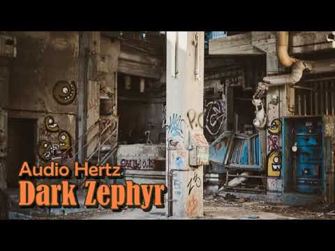 Audio Hertz - Dark Zephyr