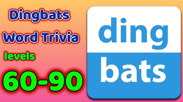 Dingbats Word Trivia Game All Levels 60-90 Complete Answers Gameplay Walkthrough (iOS-Android)
