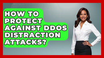 How To Protect Against DDoS Distraction Attacks? - Internet Infrastructure Explained