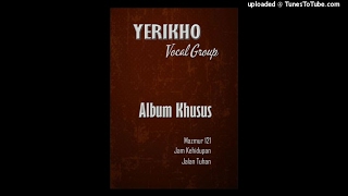 Video thumbnail of "05. Yerikho VG - Indahnya Hidup Ini"