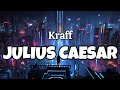 Kraff - Julius Caesar (Mad Poet) (Lyrics)