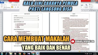 CARA MUDAH MEMBUAT MAKALAH YANG BAIK DAN BENAR UNTUK PEMULA || PART 1