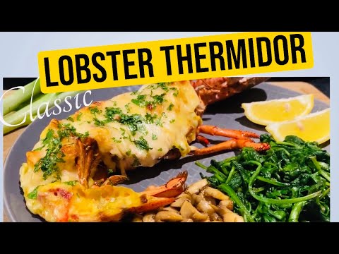 HOW TO COOK CLASSIC LOBSTER THERMIDOR/MOTHERS DAY SPECIAL/2020 #16