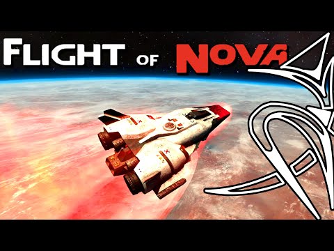 Realistic Orbital flight & atmospheric reentry - Flight of nova  @TheYamiks