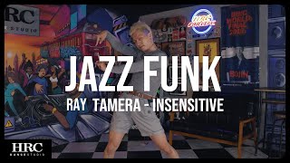 𝗛𝗥𝗖忠孝館 | Ray Jazz Funk | Tamera - Insensitive