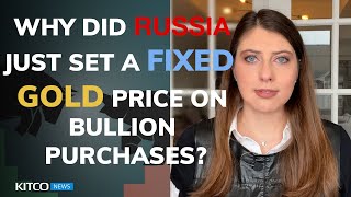 Russia sets fixed gold price on gold purchases as metal sees best quarter since hitting record highs