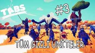 TÜM ( 16 TANE ) GİZLİ BİRİMLER  - Totally Accurate Battle Simulator # 3