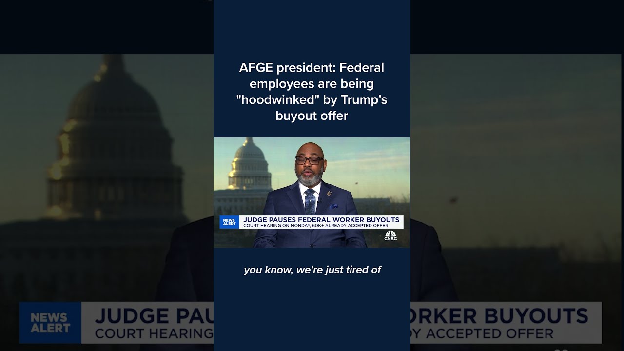 AFGE President Federal Employees Are Being Hoodwinked By Trump S Buyout Offer