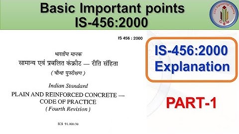 IS 456:2000 Explanation | Important points in IS-456:2000 | Plain and reinforced cement concrete